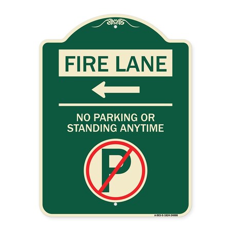 Signmission Fire Lane No Parking or Standing Anytime Heavy-Gauge Aluminum Sign, 24" x 18", G-1824-24008 A-DES-G-1824-24008